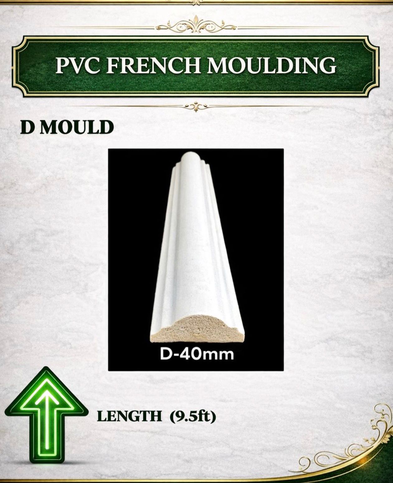 PVC French Mouldings (D-MOULDS) Imported Made In China